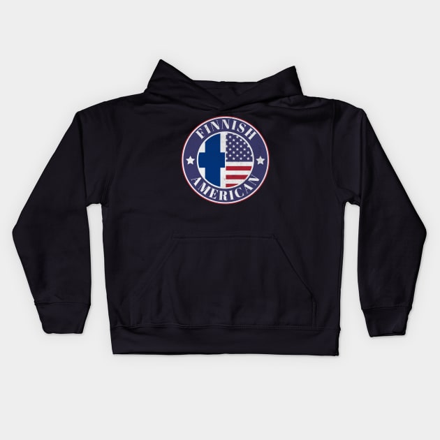 Proud Finnish-American Badge - Finland Flag Kids Hoodie by Yesteeyear